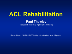 ACL Lecture 26-10-10 - Elite Physical Medicine