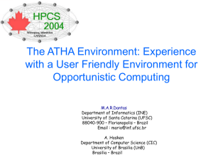 The ATHA Environment: Experience with a User Friendly