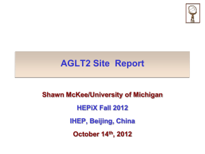 AGLT2_HEPiX_Beijing_SiteReport