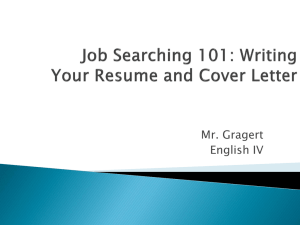Writing Your Resumes and Cover Letter