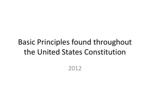 Basic Principles found throughout the United States Constitution