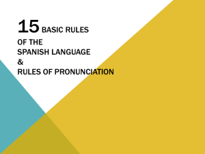'The BASICS'- rules of Spanish language