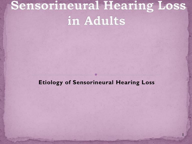 Sensorineural Hearing Loss In Adults