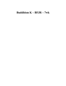 Buddhism K – BFJR – 7wk