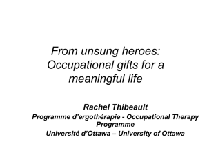 From unsung heroes: Occupational gifts for a meaningful life