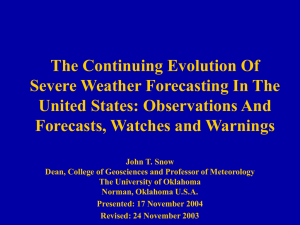 The continuing evolution of severe weather forecasting in the United