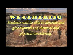 The Forces of Weathering and Erosion