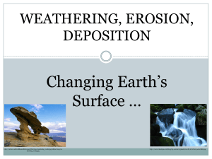 Weathering Erosion Deposition 2014
