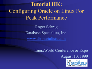 Configuring Oracle on Linux For Peak Performance