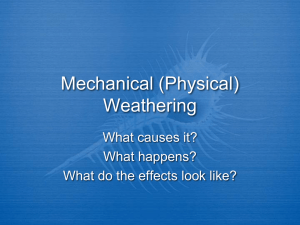 Mechanical (Physical) Weathering