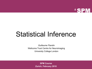 Statistical Inference - Wellcome Trust Centre for Neuroimaging