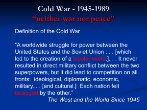 Cold War “neither war nor peace”