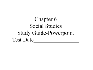Name: Unit 3 Chapter 6 Social Studies Study Guide