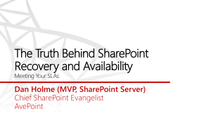 The Truth Behind SharePoint Recovery and Availability