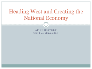 Heading West and Creating the National Economy