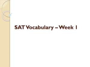 SAT Vocabulary * Week 1 (Sept. 9-13)