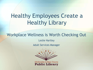 Worksite Wellness Presentation - West Virginia Library Association