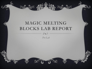 Magic melting blocks lab report