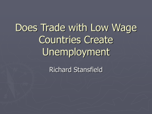Does Trade with Low Wage Countries Create Unemployment