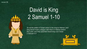 Lesson 90 2 Samuel 1-10 David is King Power Pt