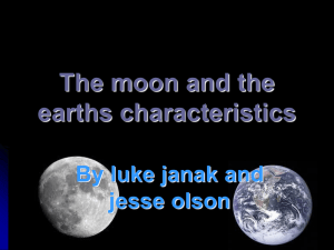 The moon and the earths characteristics