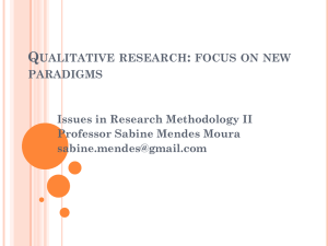 Qualitative research: focus on new paradigms Issues in Research