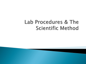 Lab Procedures & The Scientific Method
