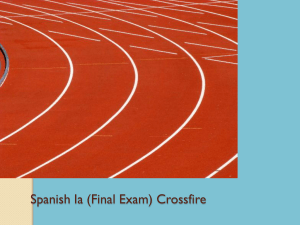 Spanish I Final Exam Crossfire