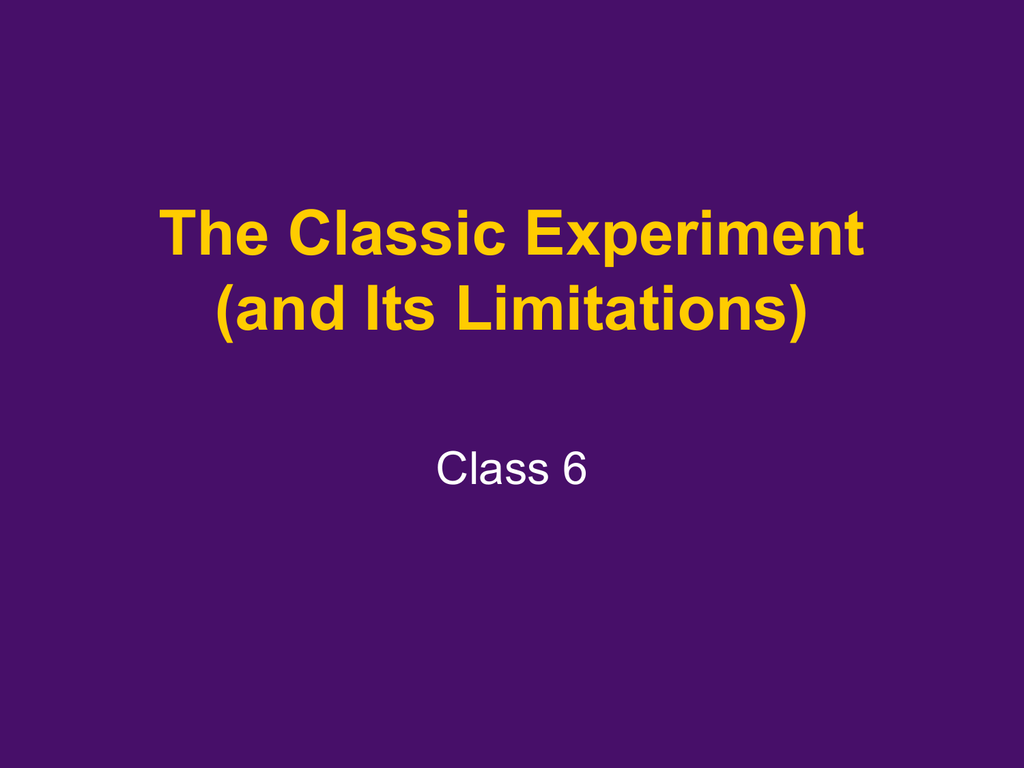 the-classic-experiment-and-its-limitations