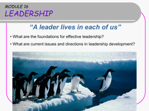 FOUNDATIONS FOR EFFECTIVE LEADERSHIP Leadership
