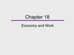 Chapter 18, Work And The Economy
