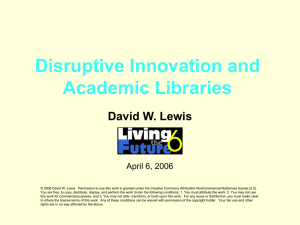 The Innovator's Dilemma and Academic Libraries