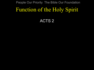 Form, Function and the Holy Spirit ACTS 2 Objective
