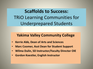 TRiO Learning Communities for Underprepared Students