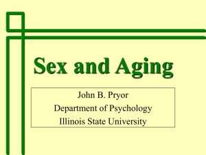 Sex and Aging - the Department of Psychology at Illinois State