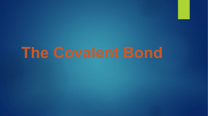 The Covalent Bond