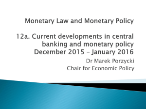 Monetary policy and