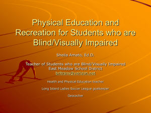 Physical Education and Recreation for Students who are Blind