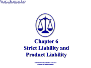 Chapter 6: Strict Liability & Product Liability
