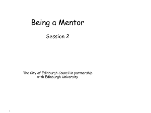 Being a Mentor Session 2 The City of Edinburgh Council in