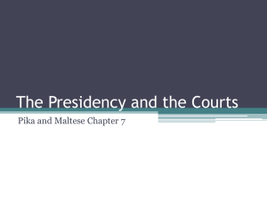 The Presidency and the Courts