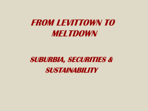 From Levittown to Meltdown