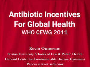 Kevin Outterson Boston University Schools of Law & Public Health