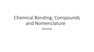Chemical Bonding, Compounds and Nomenclature