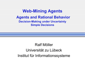 Decision Making Under Uncertainty - Institut für Informationssysteme