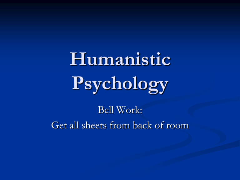 Humanistic Psychology