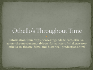 Othello*s Throughout Time