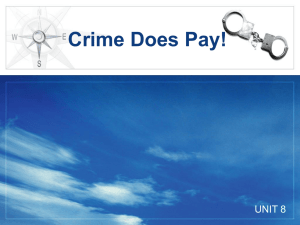 Crime Does Pay!