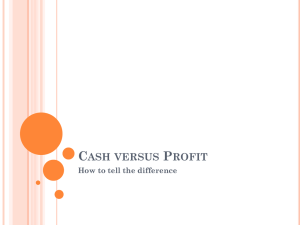 Cash versus Profit