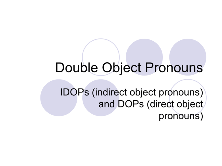 Double Object Pronouns